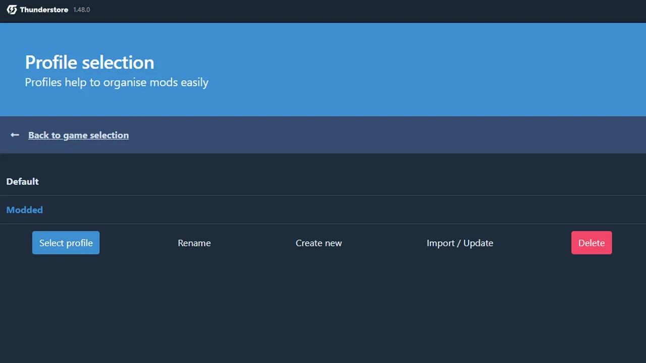 The Profile Selection screen of the Thunderstore Mod Manager version 14.8.0, designed to help organize mods efficiently. It displays two mod profiles: 'Default' and 'Modded', with options to 'Select profile', 'Rename', 'Create new', 'Import/Update', and 'Delete' for the selected 'Modded' profile. The screen is set against a dark theme with a bold blue header stating 'Profile selection' and a subheading emphasizing the ease of organizing mods.