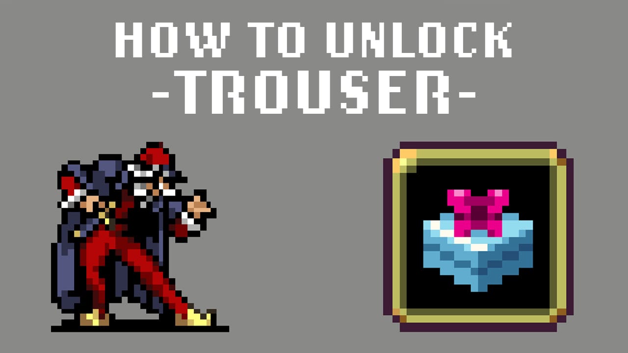 Pixel art graphic showing how to unlock 'Trouser' in the game Vampire Survivors. The image features a stylized pixelated red jester with a bluish grey cape, displayed in a golden-framed book on the right, with the title 'How to Unlock -Trouser-' in large white pixel font on a grey background.