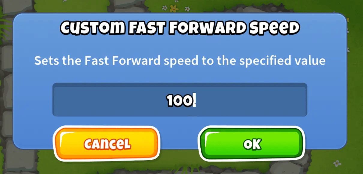 A mod interface in Bloons TD 6 showing a custom fast forward speed setting with the speed set to 100x and options to cancel or confirm.