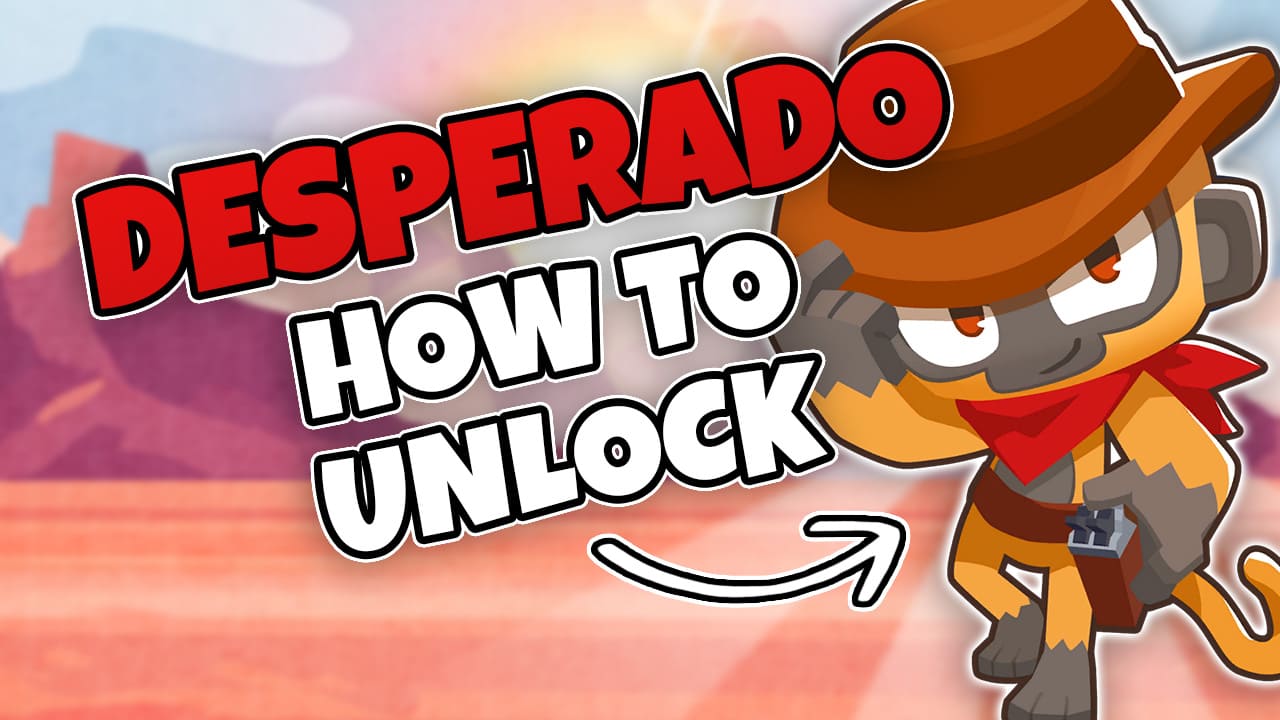 Cartoon-style image of a monkey character dressed as a cowboy with a red bandana and brown hat, saluting with one hand. Bold red and white text reads: 'DESPERADO HOW TO UNLOCK,' with a curved arrow pointing to the character. The background shows a desert landscape with mountains and a sunset sky